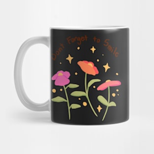 Don’t Forget to Smile Mug